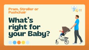 Baby Pram, Stroller or Pushchair- What's right for your Baby?